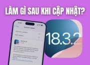 5 điều phải làm sau khi cập nhật iOS 18.3.2 cho iPhone